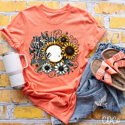 The Sun Will Shine Tomorrow Sunflowers 5050 DTF