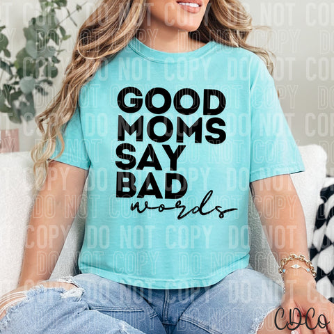 Good Moms Say Bad Words DTF