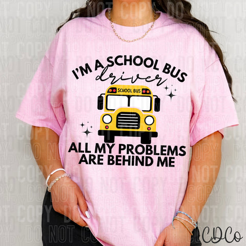 I'm A School Bus Driver DTF