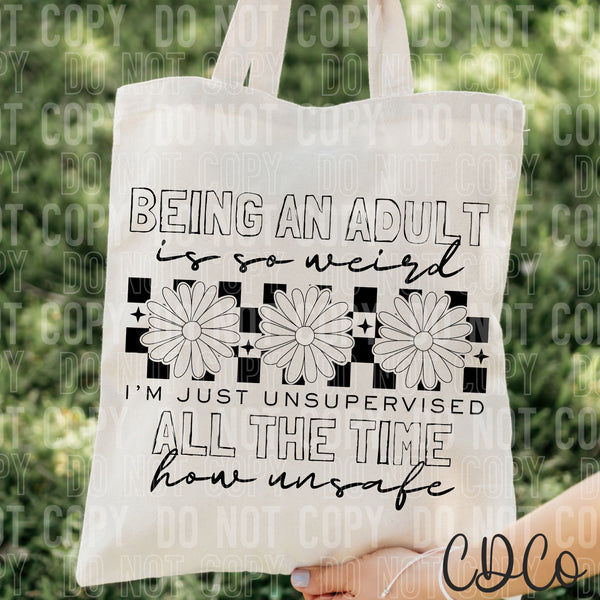 Being An Adult Is So Weird DTF
