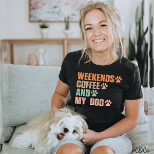 Weekends Coffee and My Dog 2904 DTF