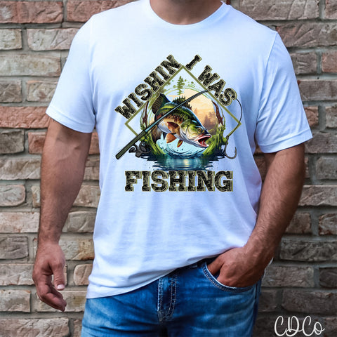 Wishin I Was Fishing DTF