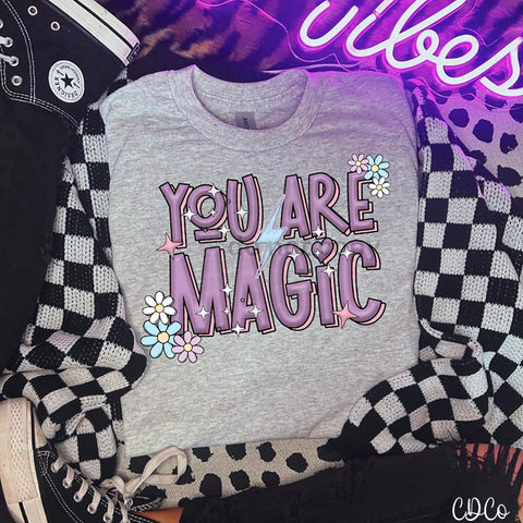Purple Floral You Are Magic DTF
