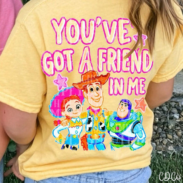 Just Remember You've Got a Friend Toy Sto (2 options) DTF