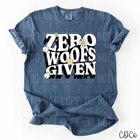 Zero Woofs Given Daisies 3747 DTF