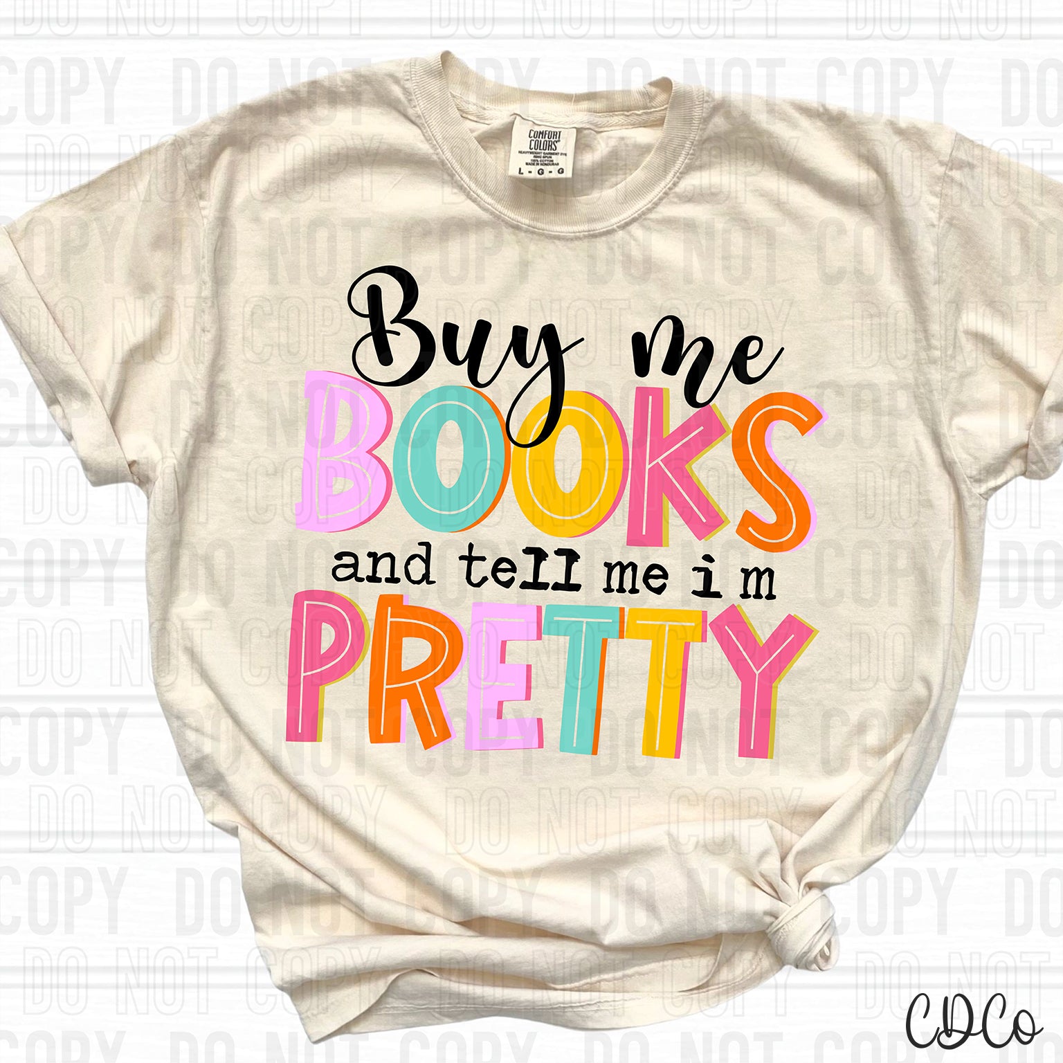 Buy Me Books And Tell Me I'm Pretty 3635 DTF