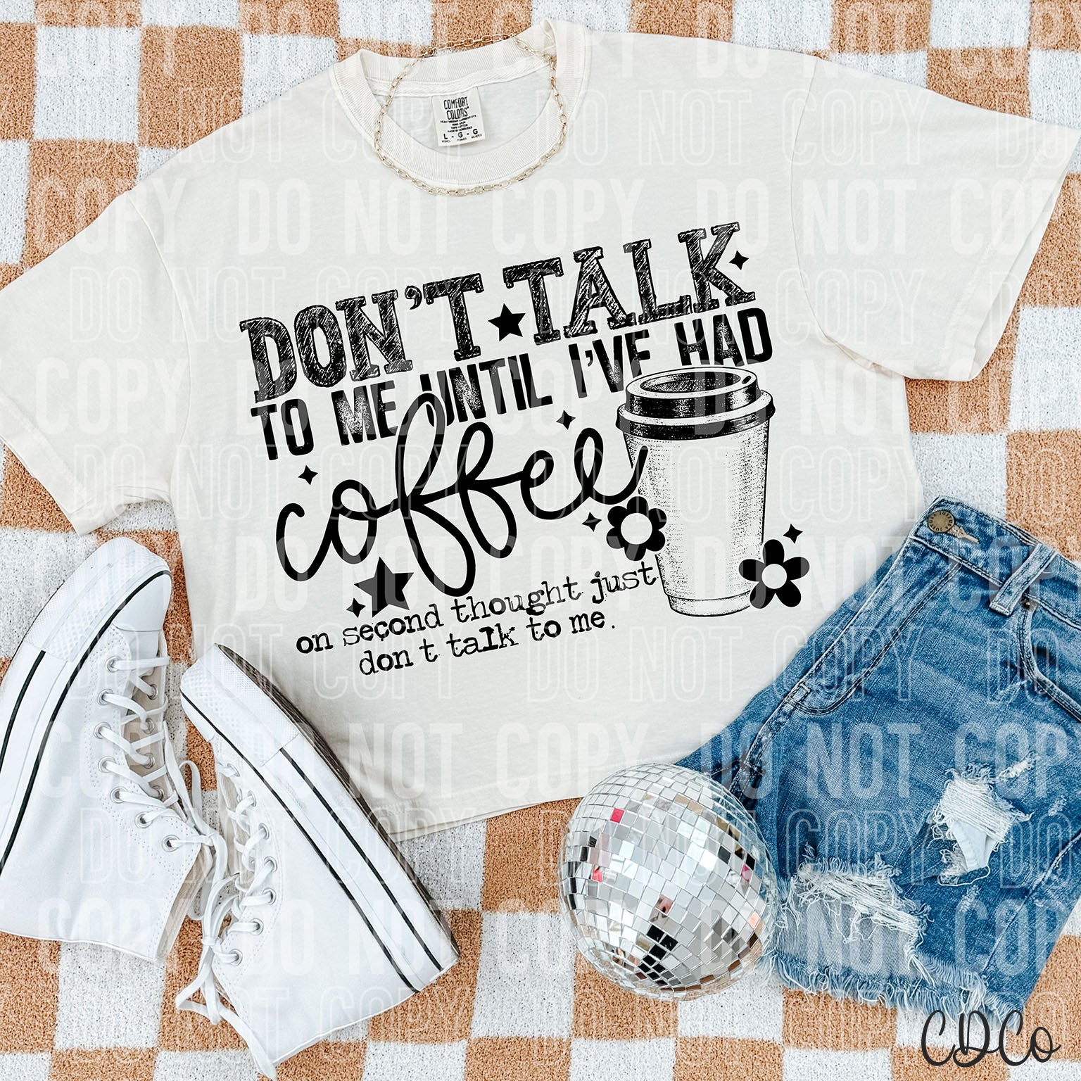 Don't Talk To Me Until I've Had Coffee 3526 DTF