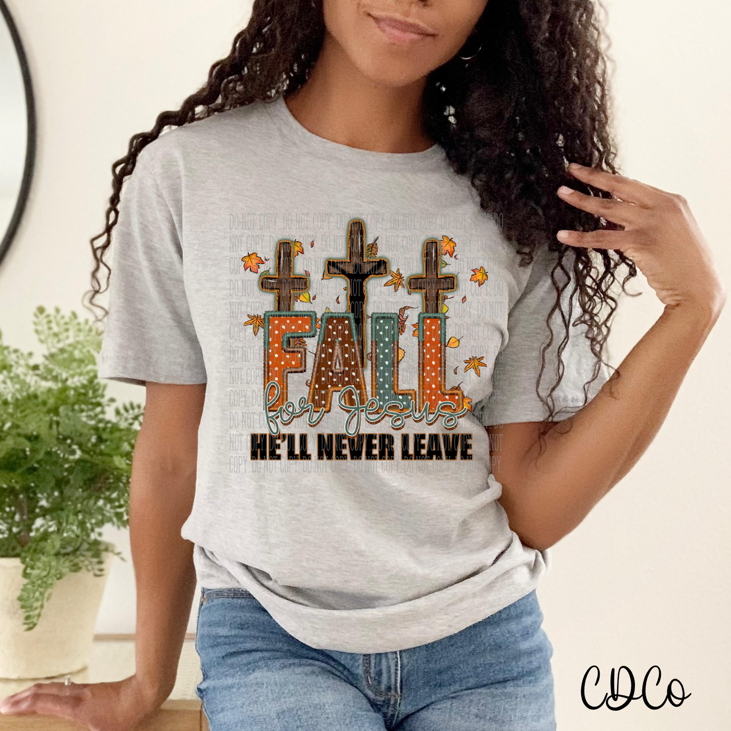 Fall for Jesus He'll Never Leave DTF