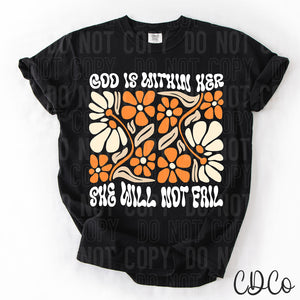 God Is Within Her She Will Not Fail 3708 DTF