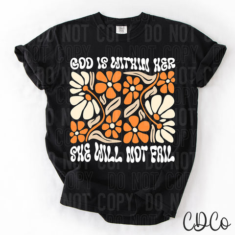 God Is Within Her She Will Not Fail 3708 DTF