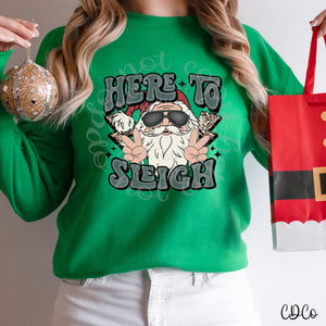 Here to Sleigh DTF
