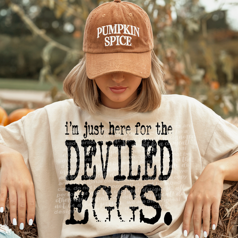 I'm Just Here For The Deviled Eggs -  7881 DTF