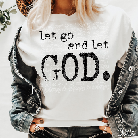 Let Go And Let God Type 3911 DTF