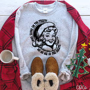 Mrs. Claus in the Streets DTF