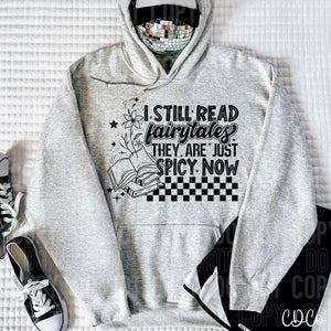 I Still Read Fairytales They Are Just Spicy Now Checked Black 3528 DTF