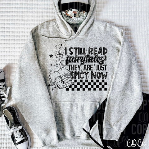 I Still Read Fairytales They Are Just Spicy Now Checked Black 3528 DTF