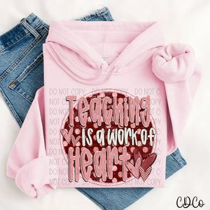 Teaching is a Work of Heart 2453 DTF