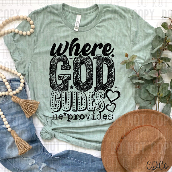 Where God Guides He Provides DTF