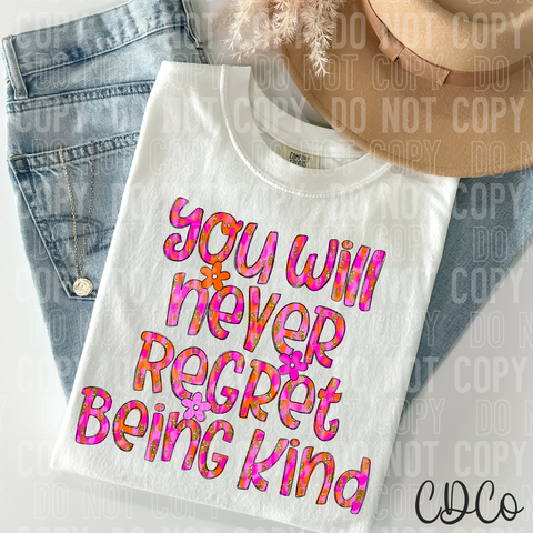 You Will Never Regret Being Kind Colorful Glitter Effect 3696 DTF