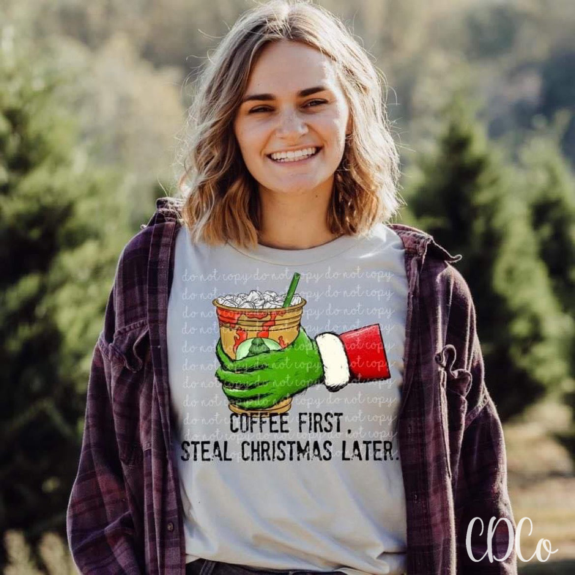 Coffee First Steal Christmas Later DTF