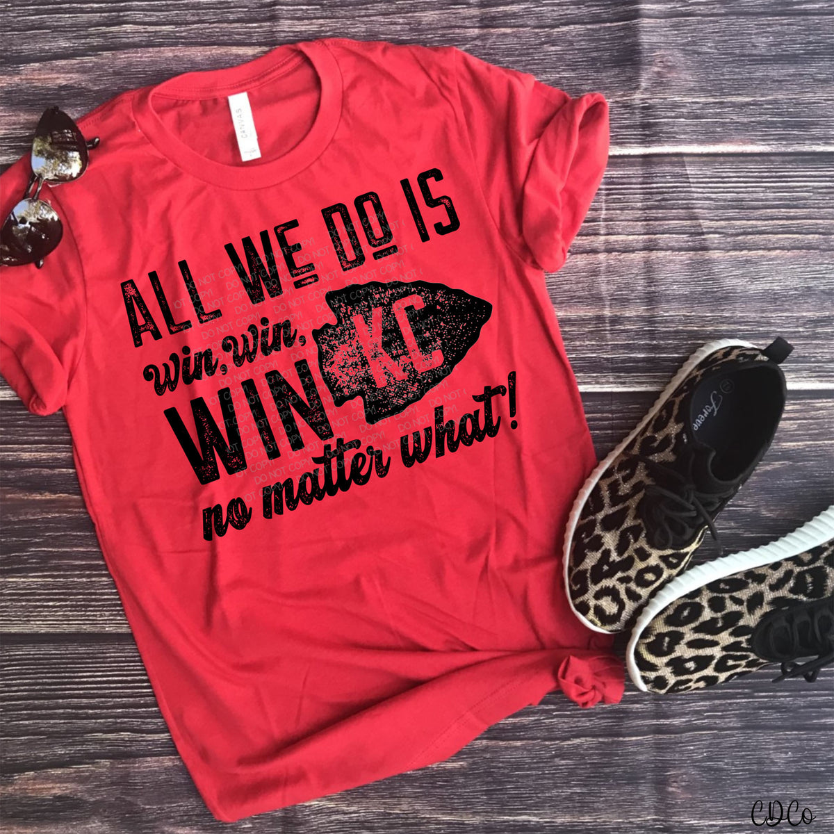 All We Do Is Win Win Win DTF – Chase Design Co.