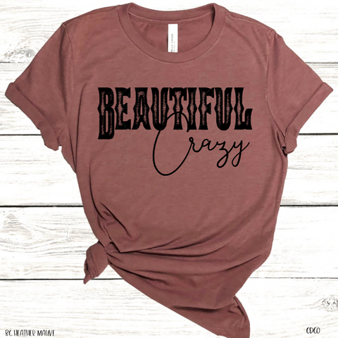 Beautiful Crazy (325°) - Chase Design Co.