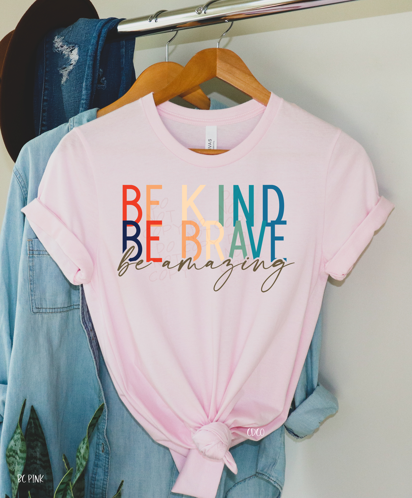 Be Kind Be Brave Be Amazing (350°-375°)
