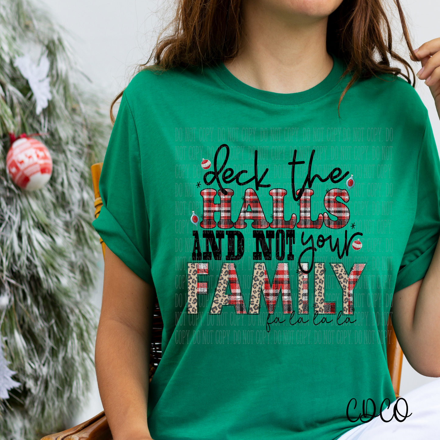 Deck the Halls Not your Family DTF (320°)
