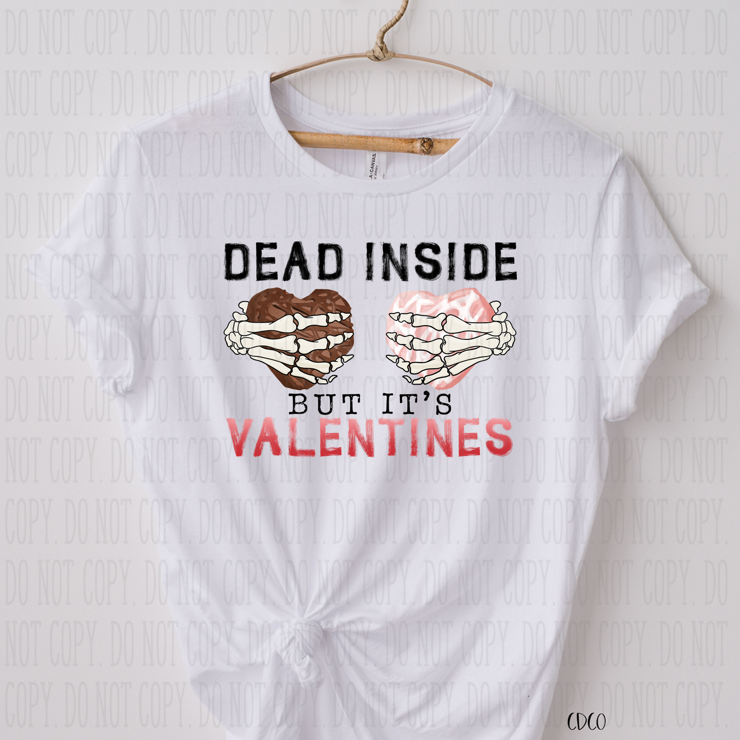 Dead Inside But It's Valentines SUBLIMATION (400°)