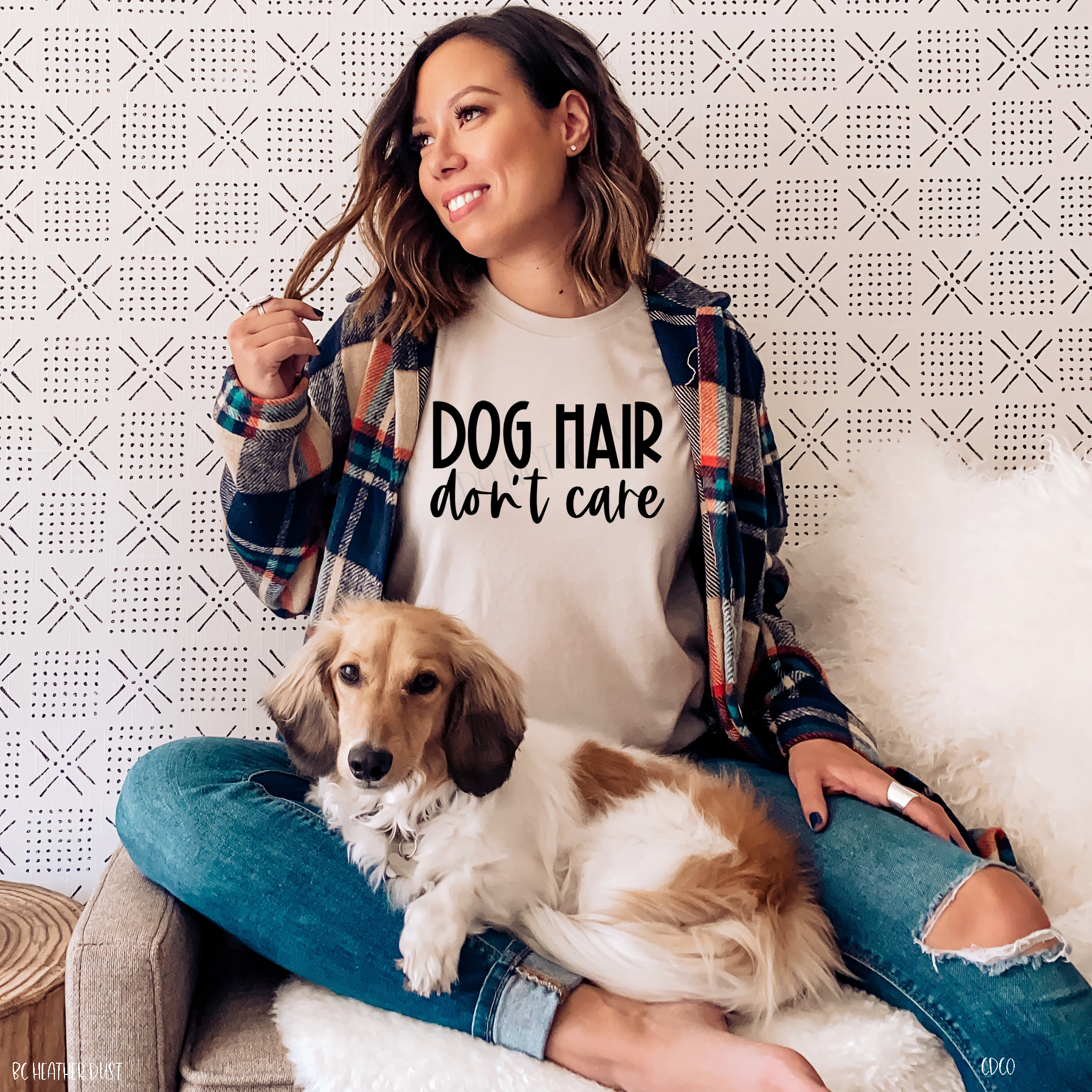 Dog Hair Don't Care (325°)