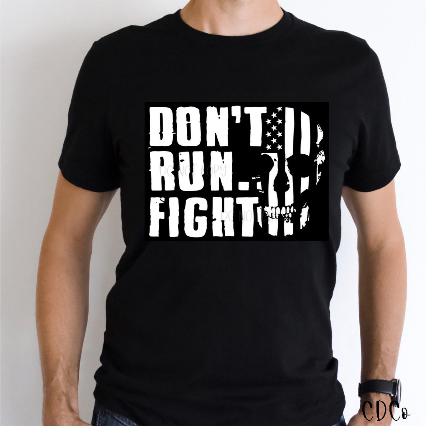 Don't Run Fight (325°)