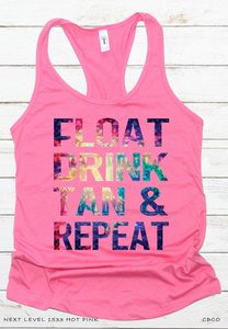 Float Drink Tan & Repeat *HIGH HEAT* (350°-375°)