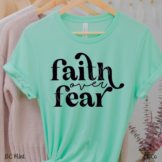 Faith Over Fear (325°)