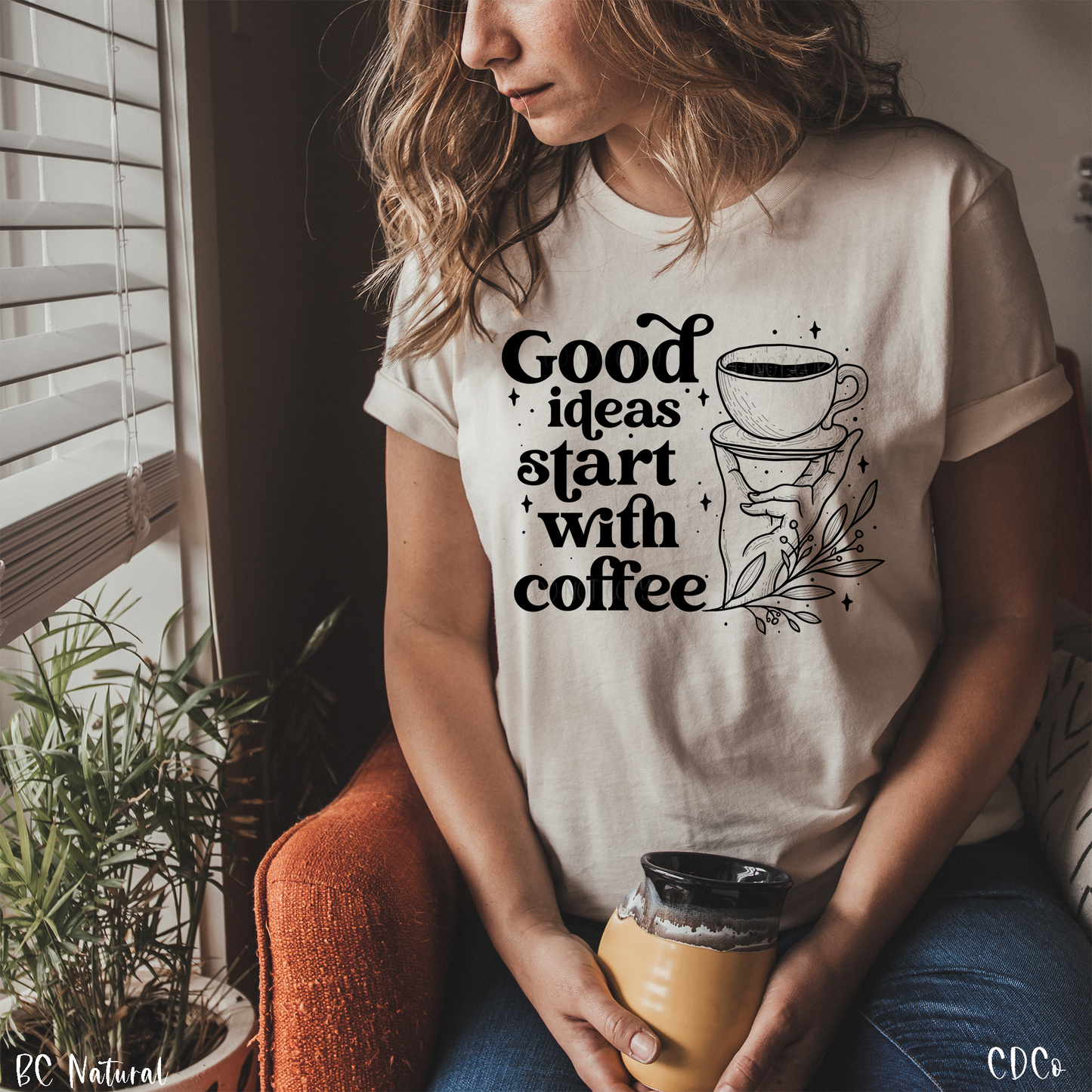 Good Ideas Start With Coffee  (325°)