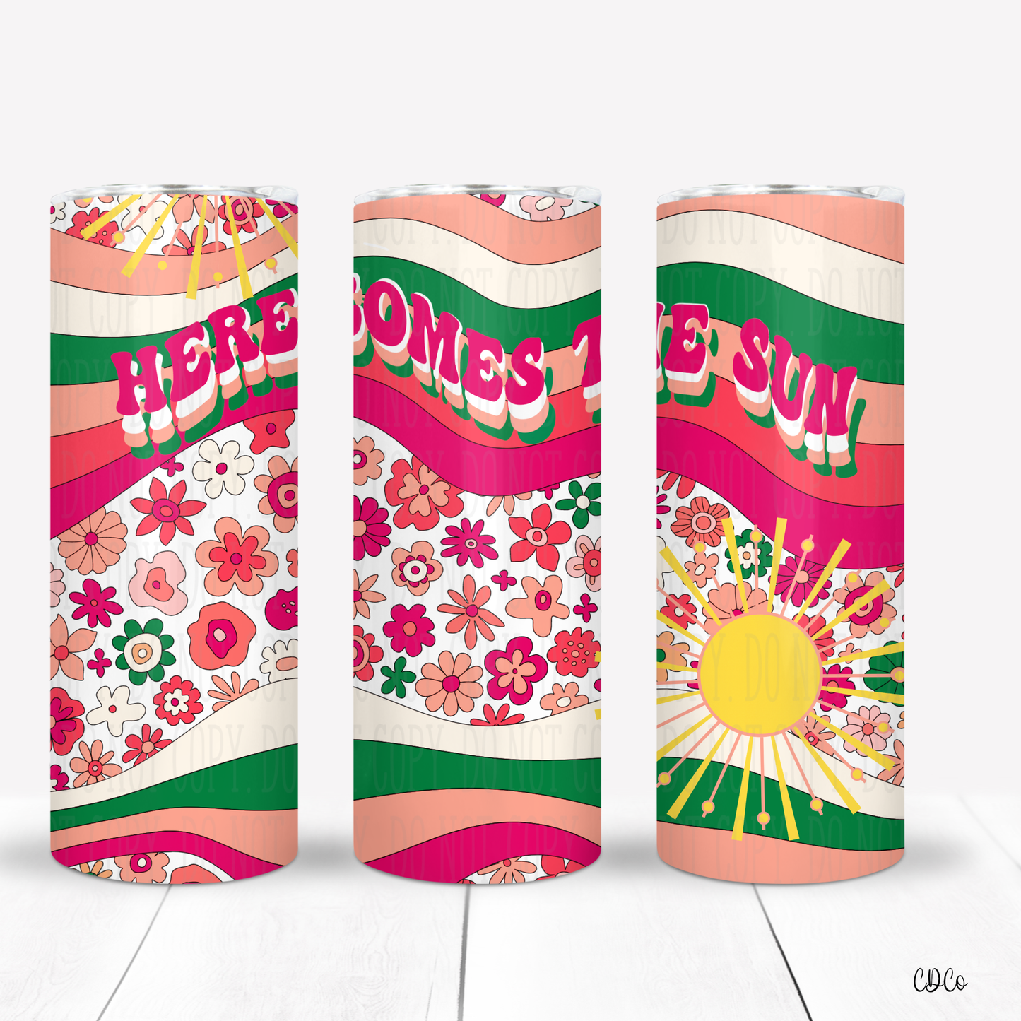 Here Comes the Sun Tumbler SUBLIMATION (400°)