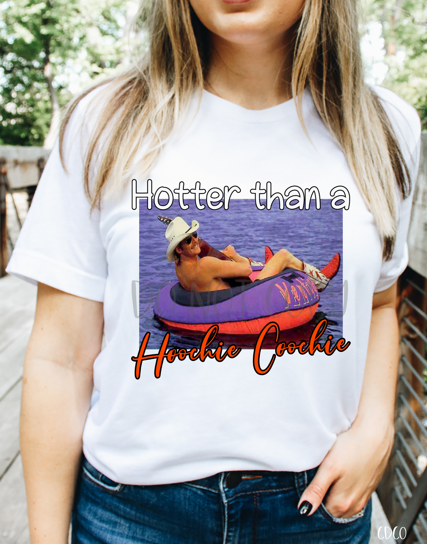 Hotter Than A Hoochie Coochie REV2 SUBLIMATION (400°)