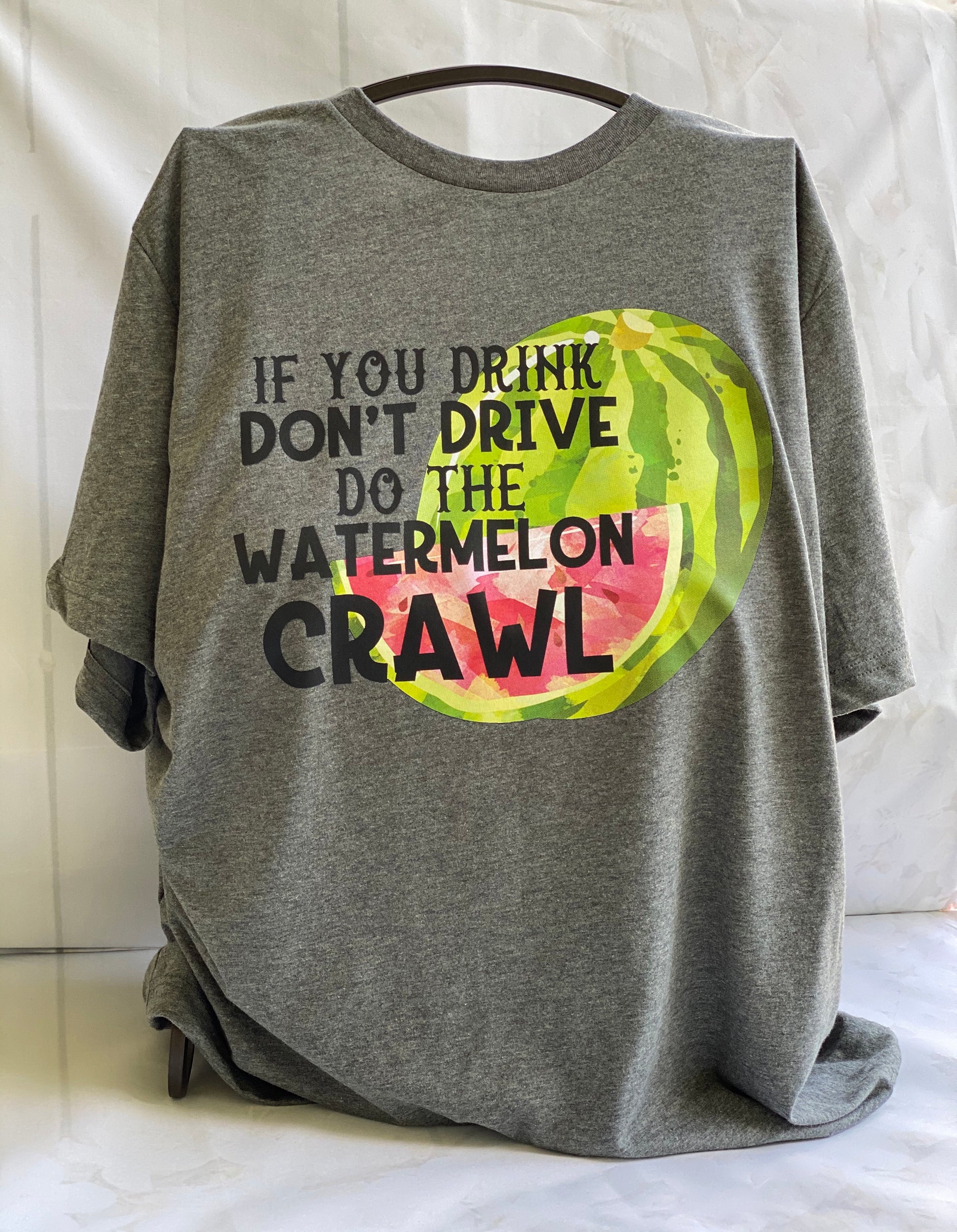 If You Drink Don't Drive Do the Watermelon Crawl *HIGH HEAT* (350°-375°) - Chase Design Co.