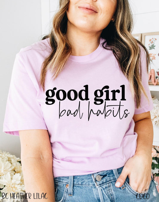 Good Girl Bad Habits (325°)