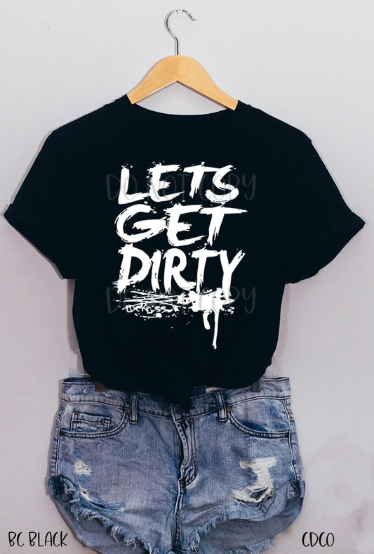 Let's Get Dirty (325°)