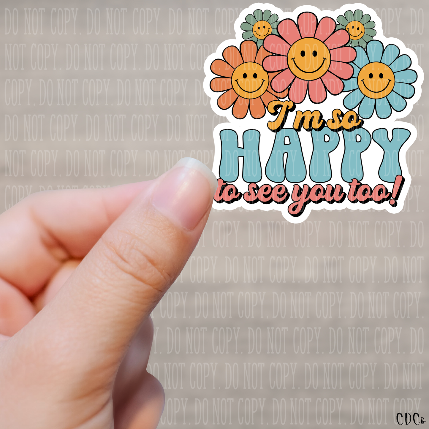 I'm So Happy to See You Too Kiss Cut Sticker Sheet