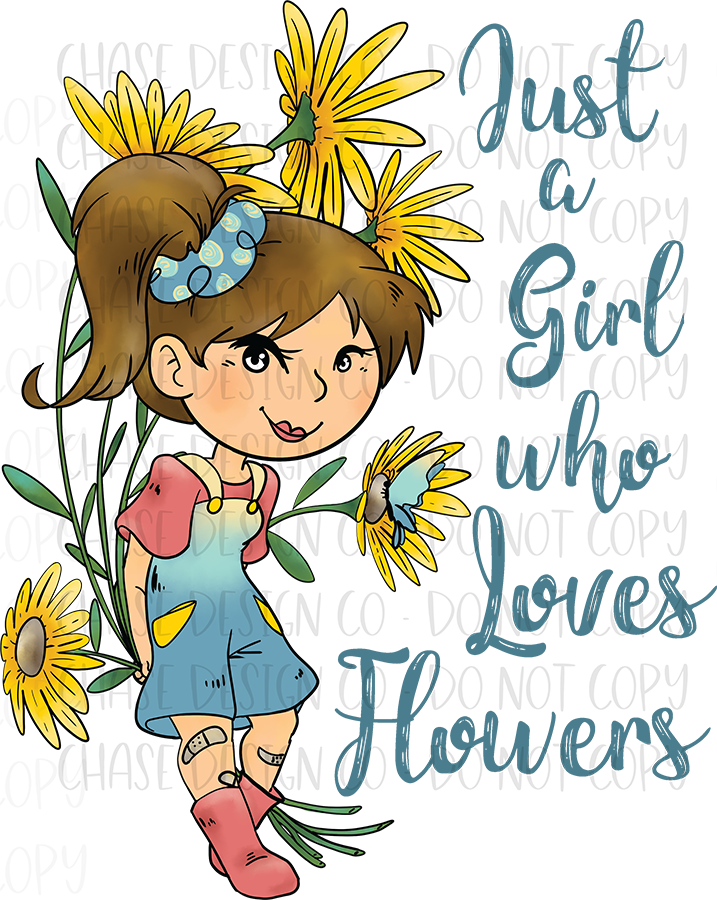 Just a Girl Who Loves Flowers SUBLIMATION (400°)
