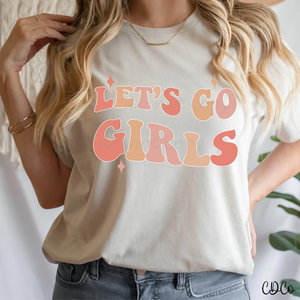 Let's Go Girls DTF (320°)