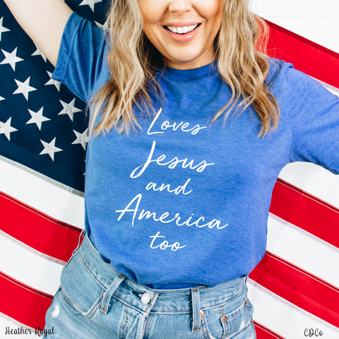 Loves Jesus and America Too (325°)