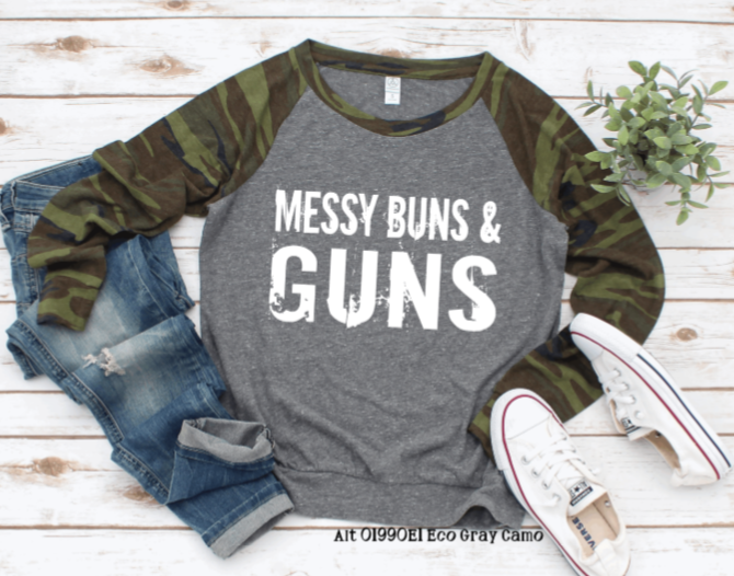 Messy Buns & Guns (325°)