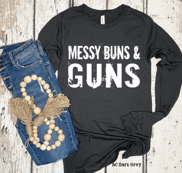 Messy Buns & Guns (325°)