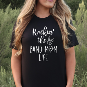 Rockin' the Band Mom Life (325°)