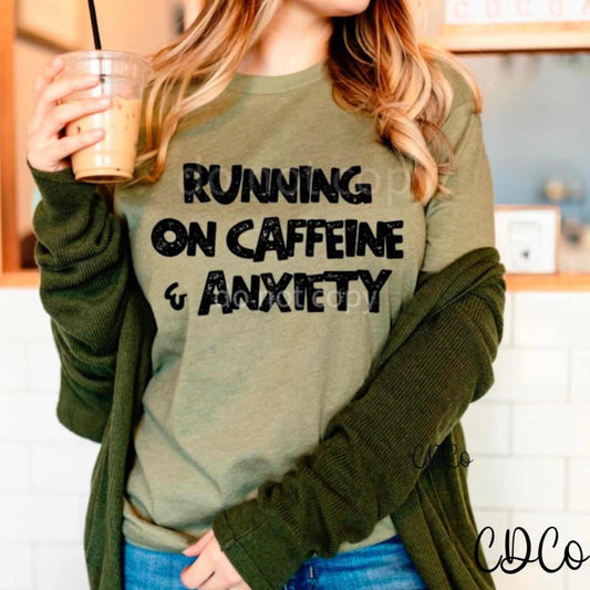Running on Caffeine & Anxiety (325°)