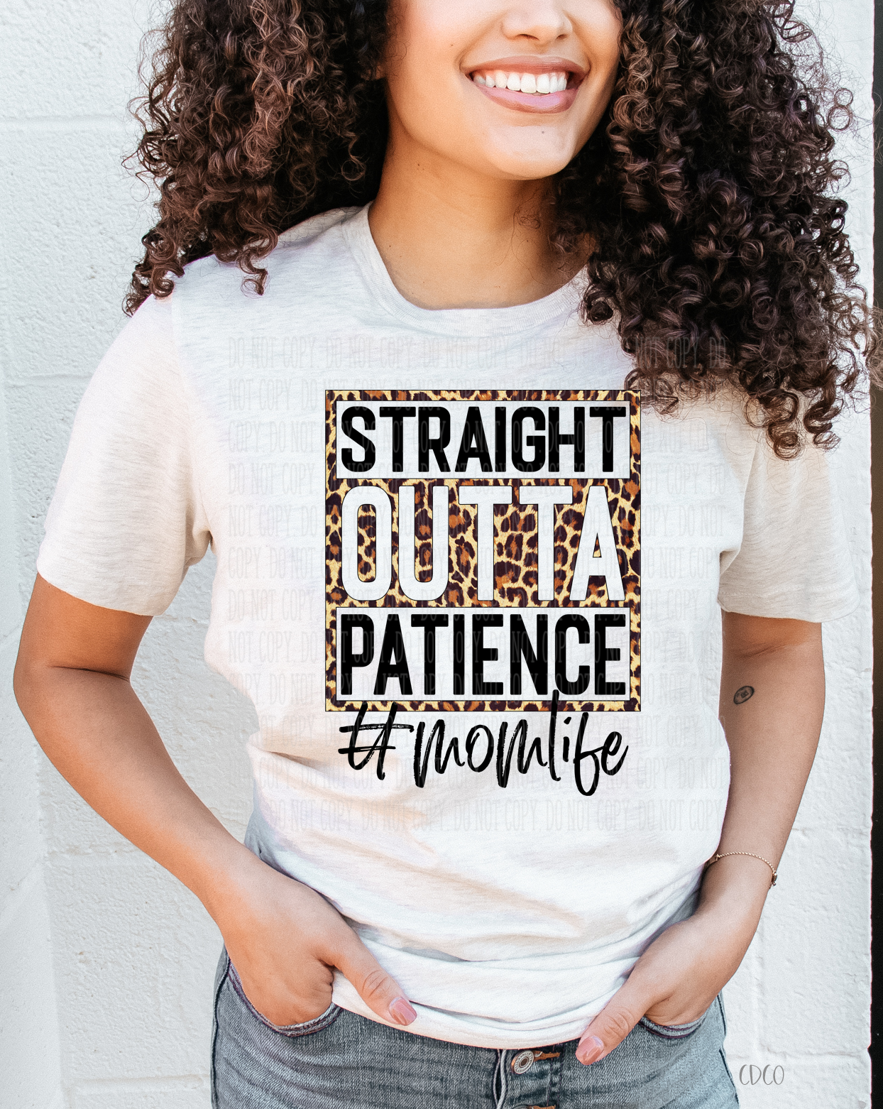 Straight Outta Patience Mom Life *HIGH HEAT* (350°-375°)