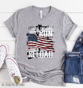 These Colors Don't Run They Reload (350°-375°)