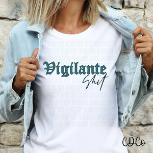 Vigilante S#it TS DTF (320°)